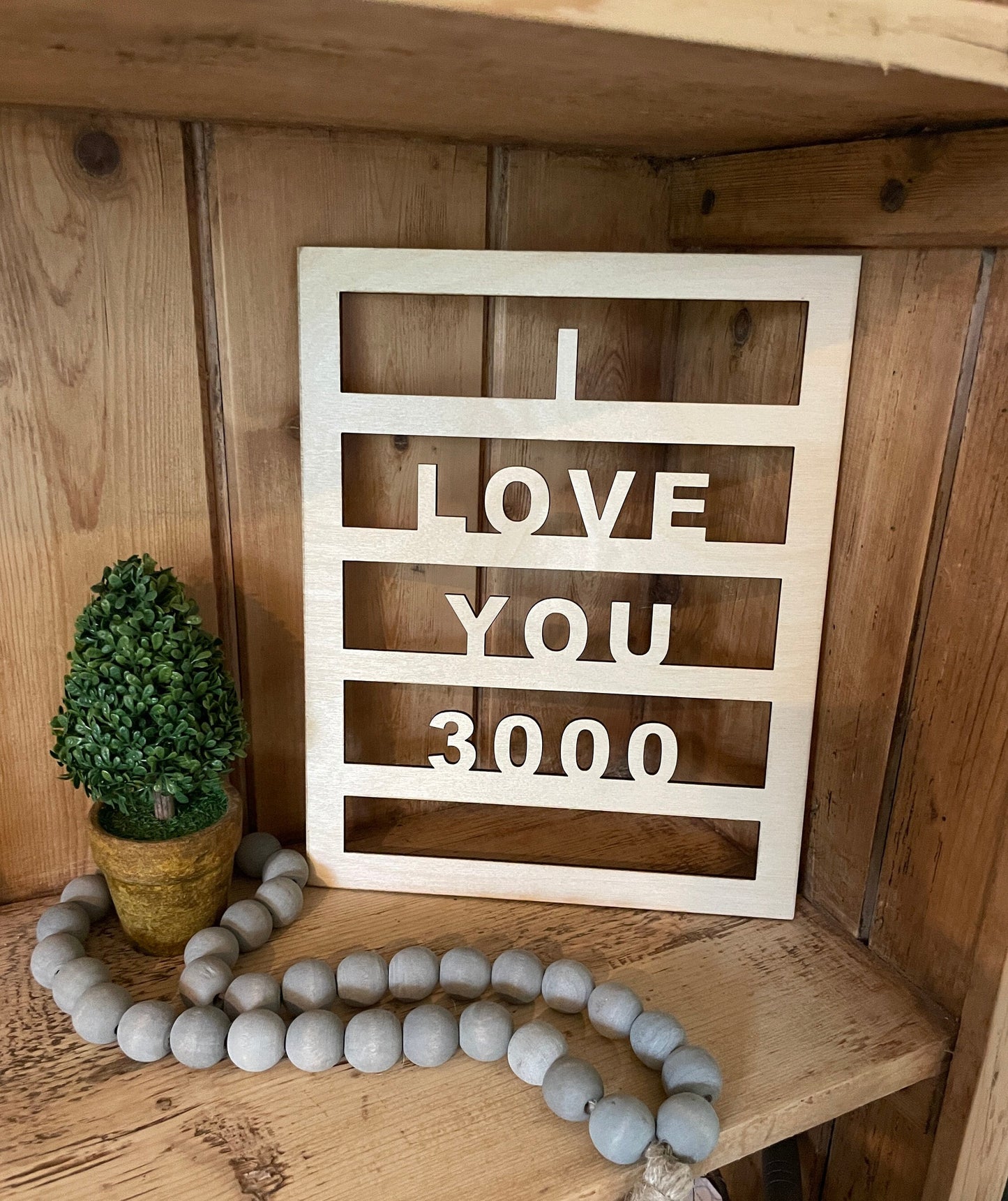 I Love You 3000 Wooden Home Decor Sign