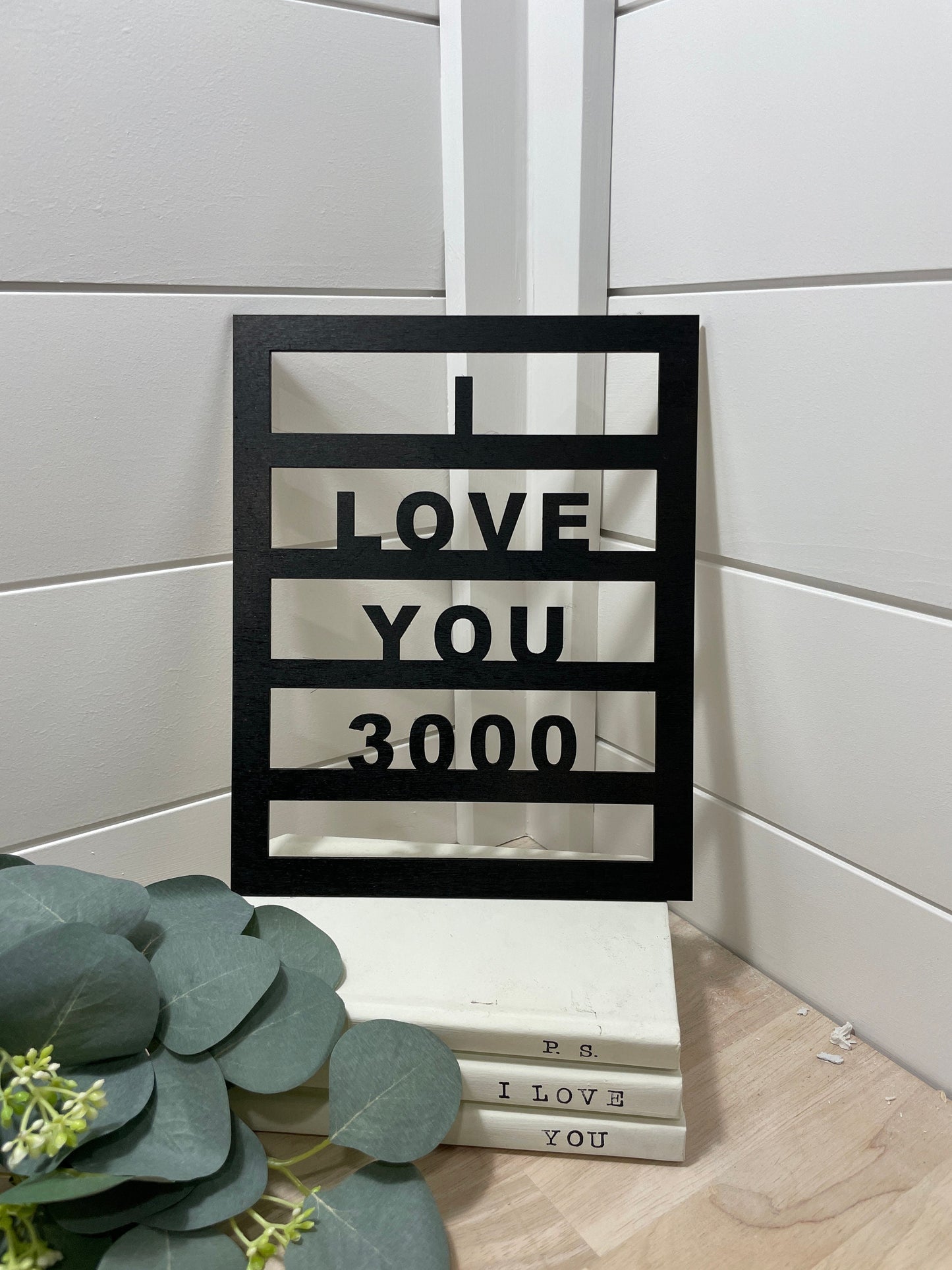 I Love You 3000 Wooden Home Decor Sign