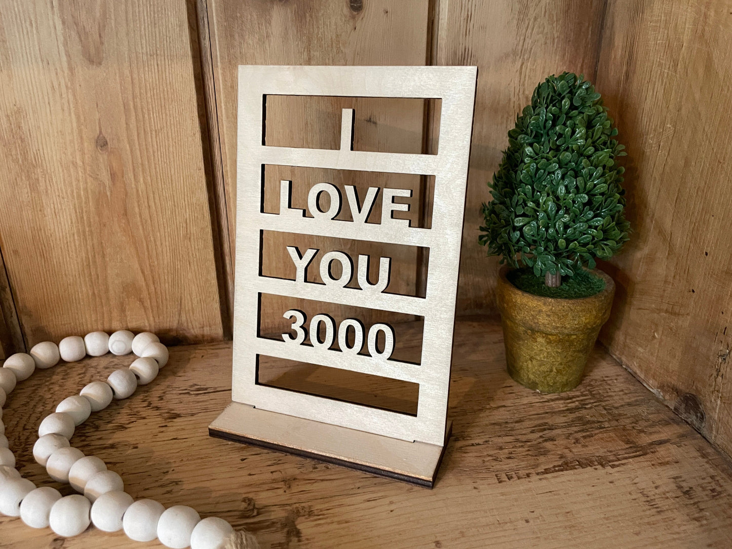 I Love You 3000 Desk Sign