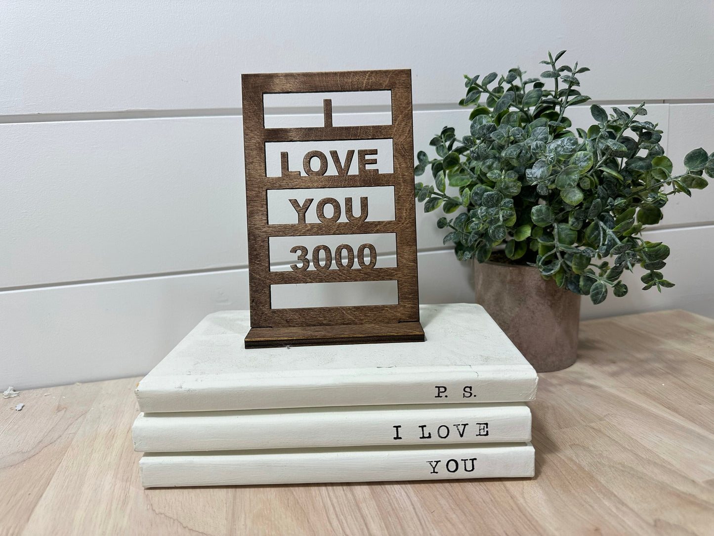 I Love You 3000 Desk Sign