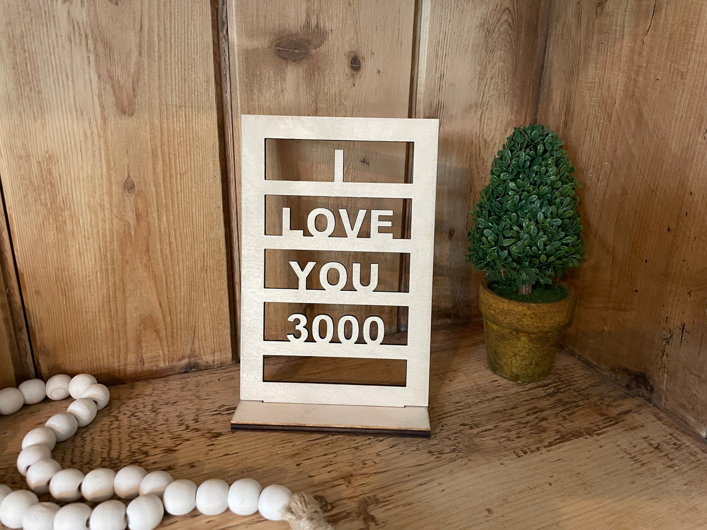 I Love You 3000 Desk Sign