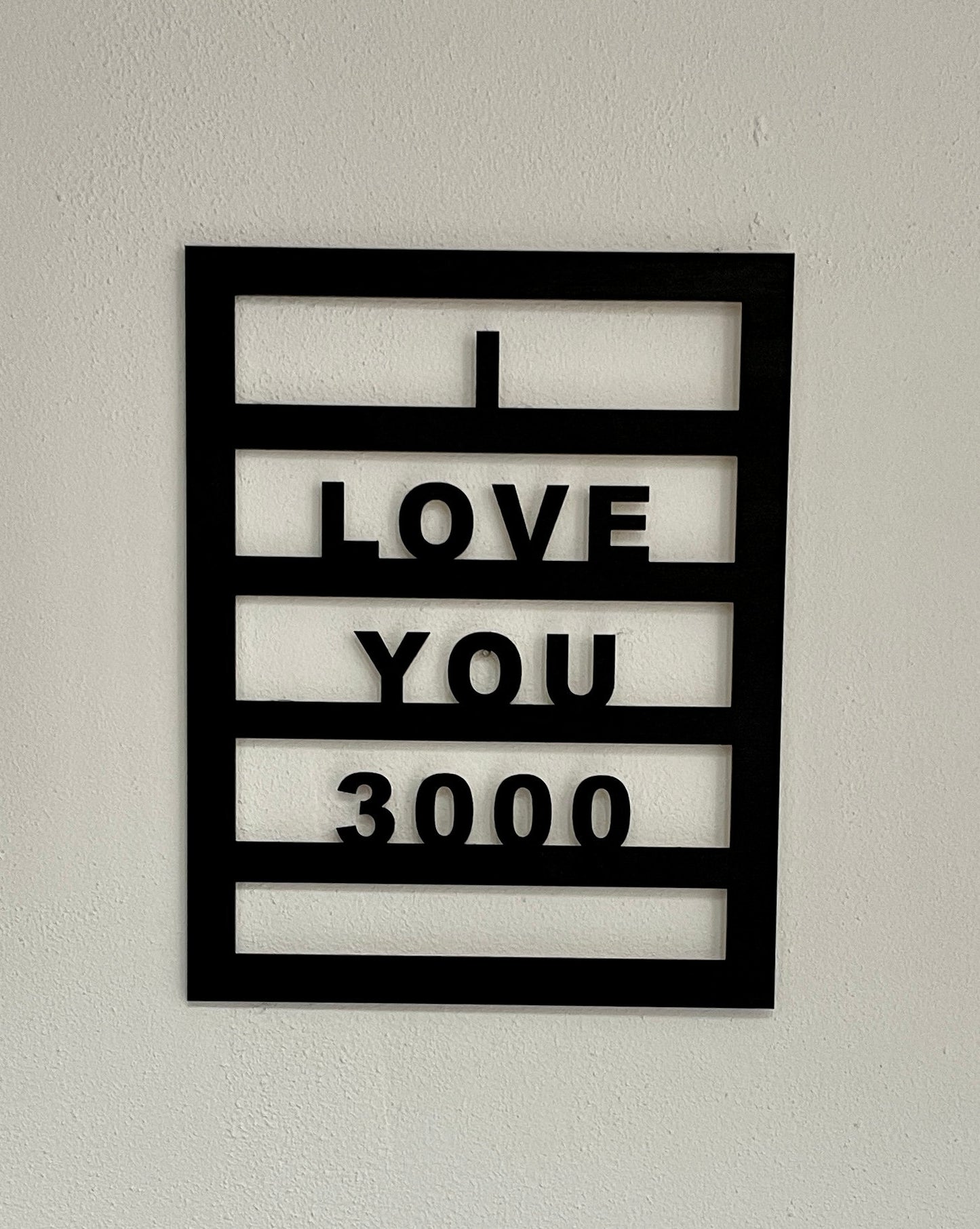 I love you 3000 Desk Sign