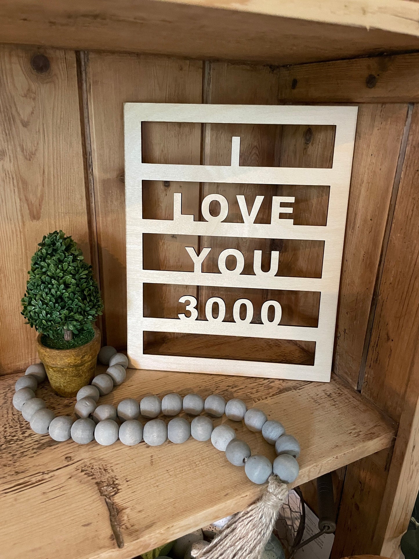 I love you 3000 Desk Sign